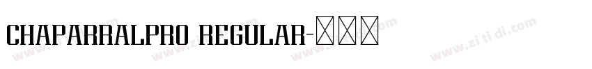chaparralpro regular字体转换 chaparralpro regular字体转换